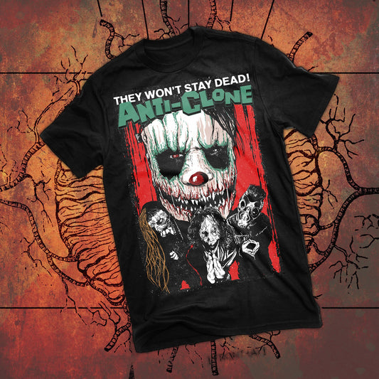"They Won't Stay Dead" T-Shirt